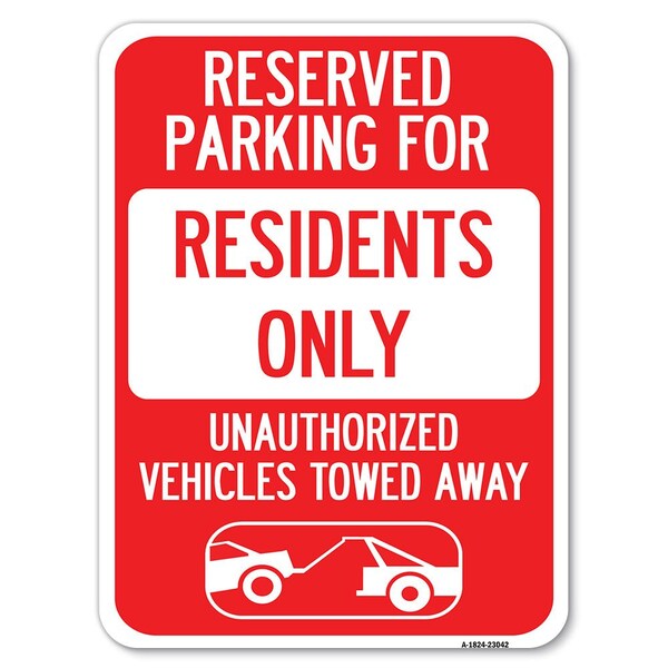 Reserved Parking Reserved Parking for Residents Only Unauthorized Vehicles Towed Away, A-1824-23042